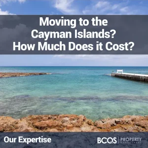 Moving to the Cayman Islands? How Much Does it Cost?